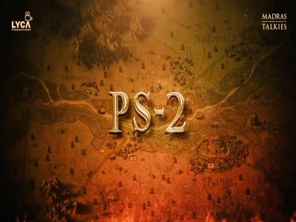 Mani Ratnam’s magnum opus ‘PS-2’ teaser out