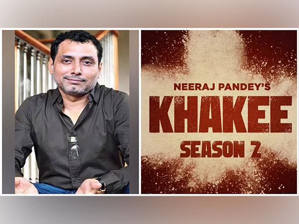 Neeraj announces second season of ‘Khakee: The Bihar Chapter’