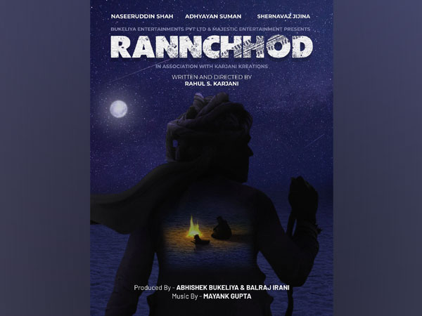 Naseeruddin Shah, Adhyayan Suman starring in ‘Rannchhod’