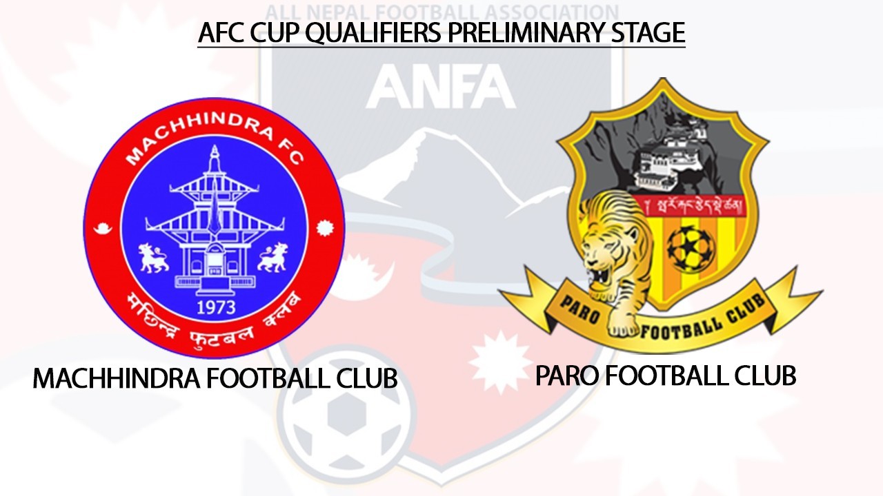 Machhindra Club to play against Bhutan’s Paro Club in AFC Cup Qualifiers