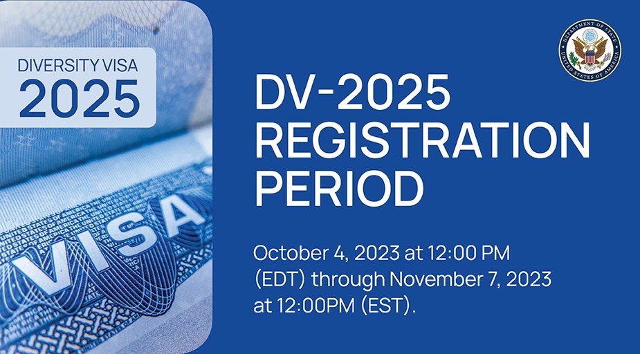 The 2025 Diversity Visa Program opens at 9:45 p.m.