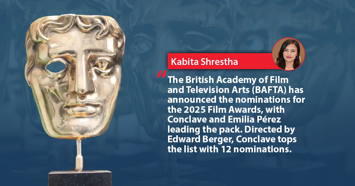 BAFTA 2025: Conclave and Emilia Pérez Lead the Pack with Top Nominations