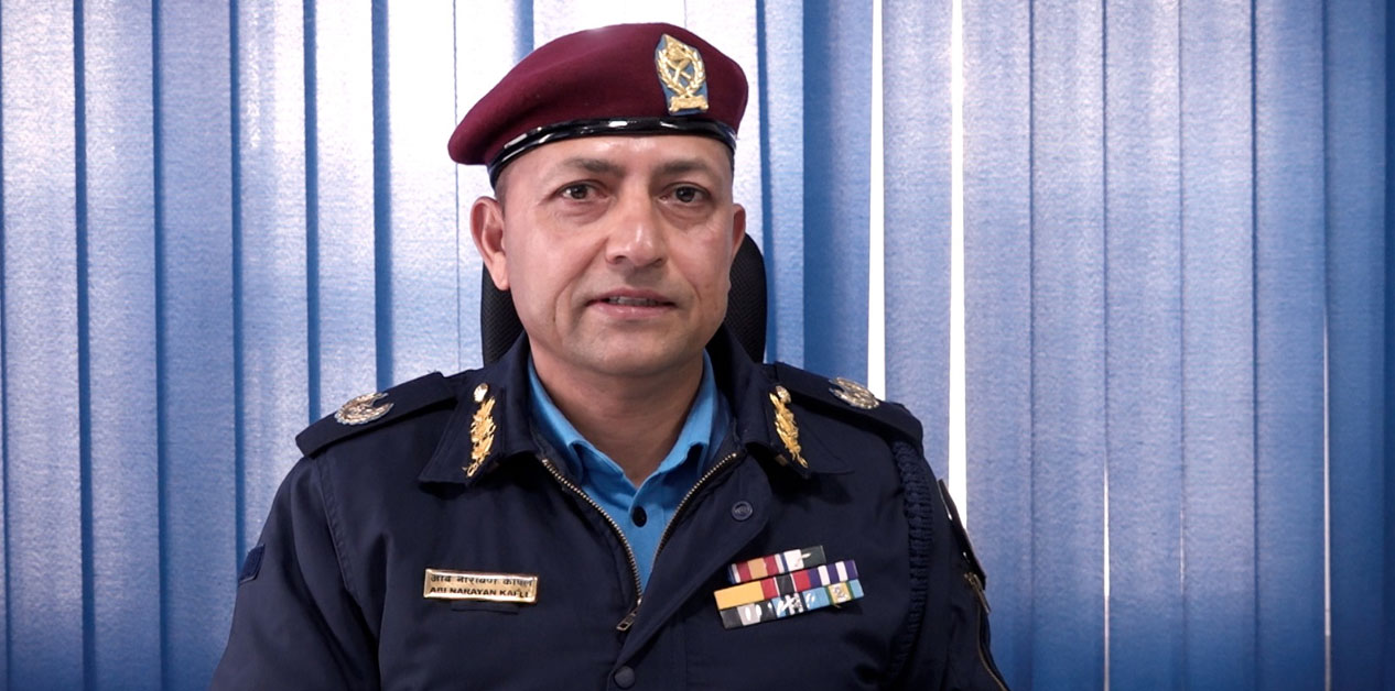 ‘प्रहरीप्रति नागरिकको विश्वास छ, शान्तिपूर्ण निर्वाचन गराउँछौं’