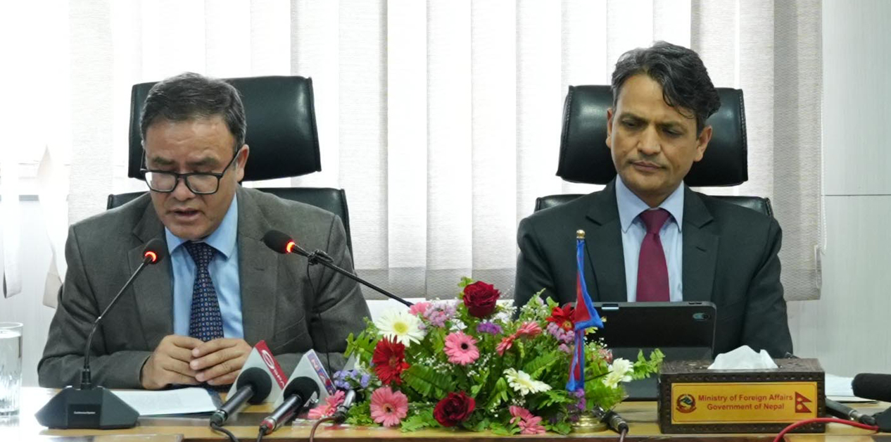 परराष्ट्रको ब्रिफिङ- नेपालीको सुरक्षाका लागि सरकार गम्भीर छ